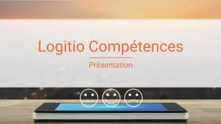 Presentation Logitio Competence - Logitio strasbourg